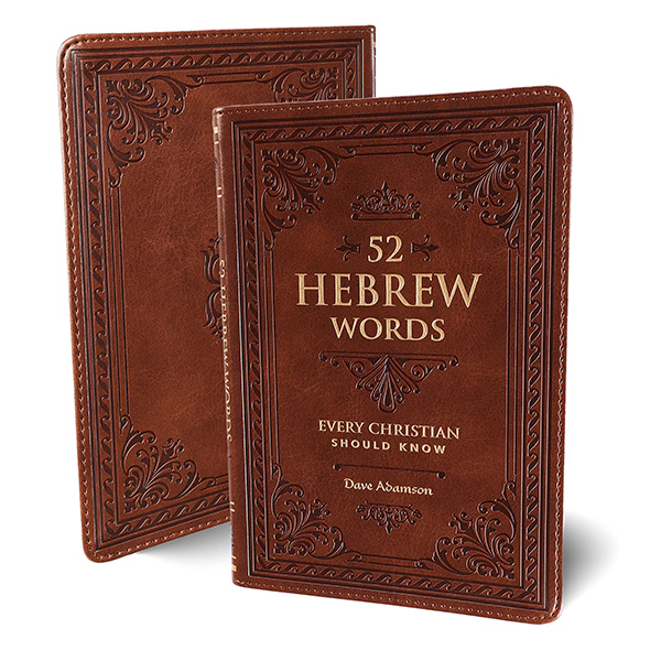 52 Hebrew Words Every Christian Should Know